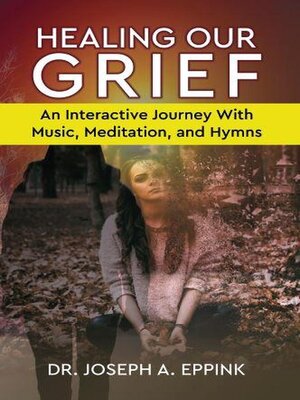 cover image of Healing Our Grief